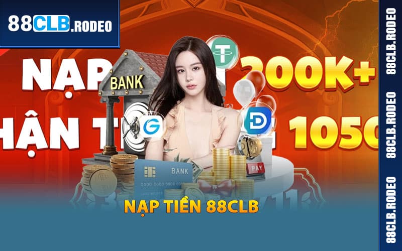 Hướng dẫn nạp tiền 88CLB